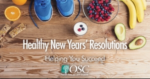 Healthy New Years’ Resolutions: Helping You Succeed
