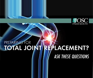 Preparing for a Total Joint Replacement? Ask These Questions